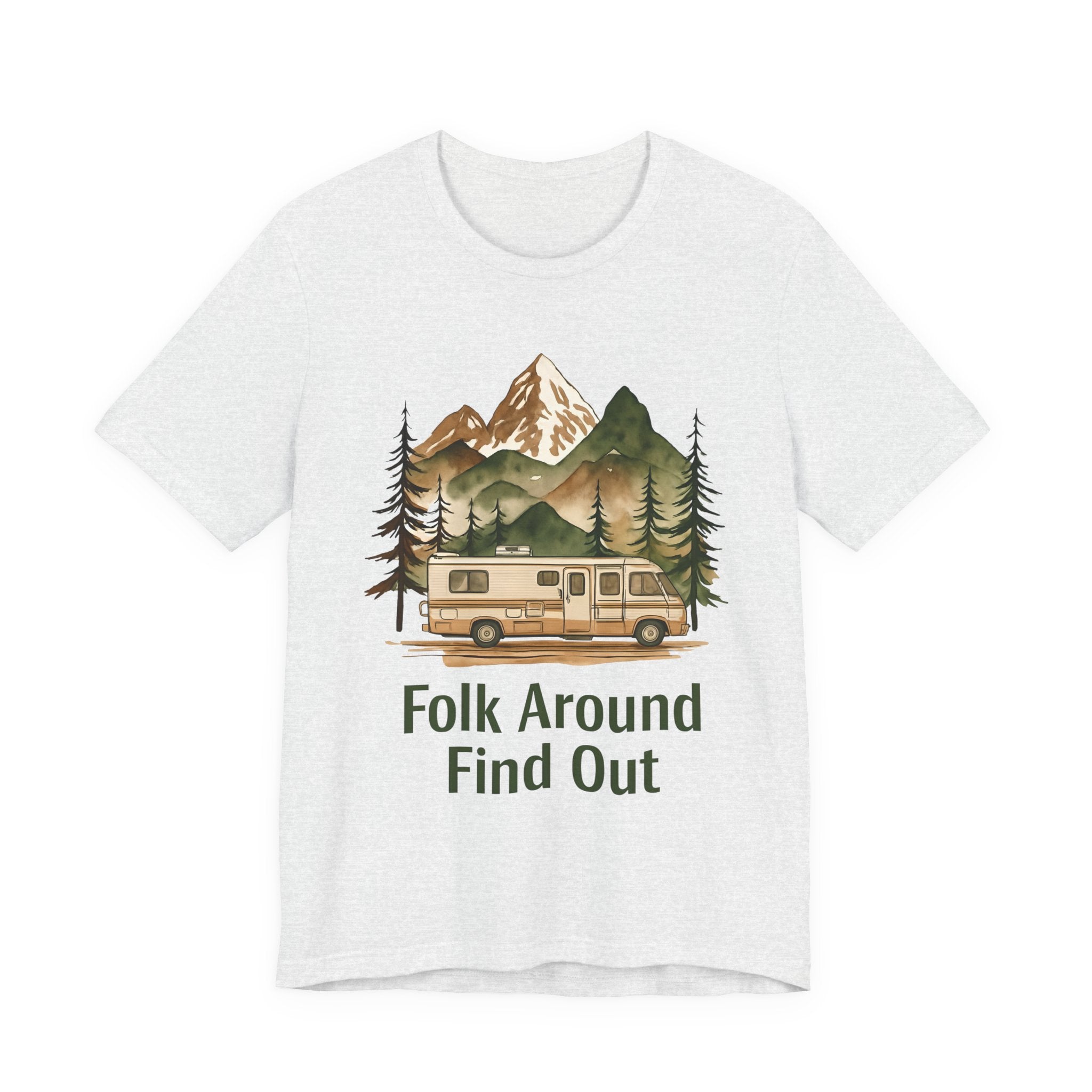 RV Camper Mountains Folk Around Find Out T-Shirt | Camping Outdoors