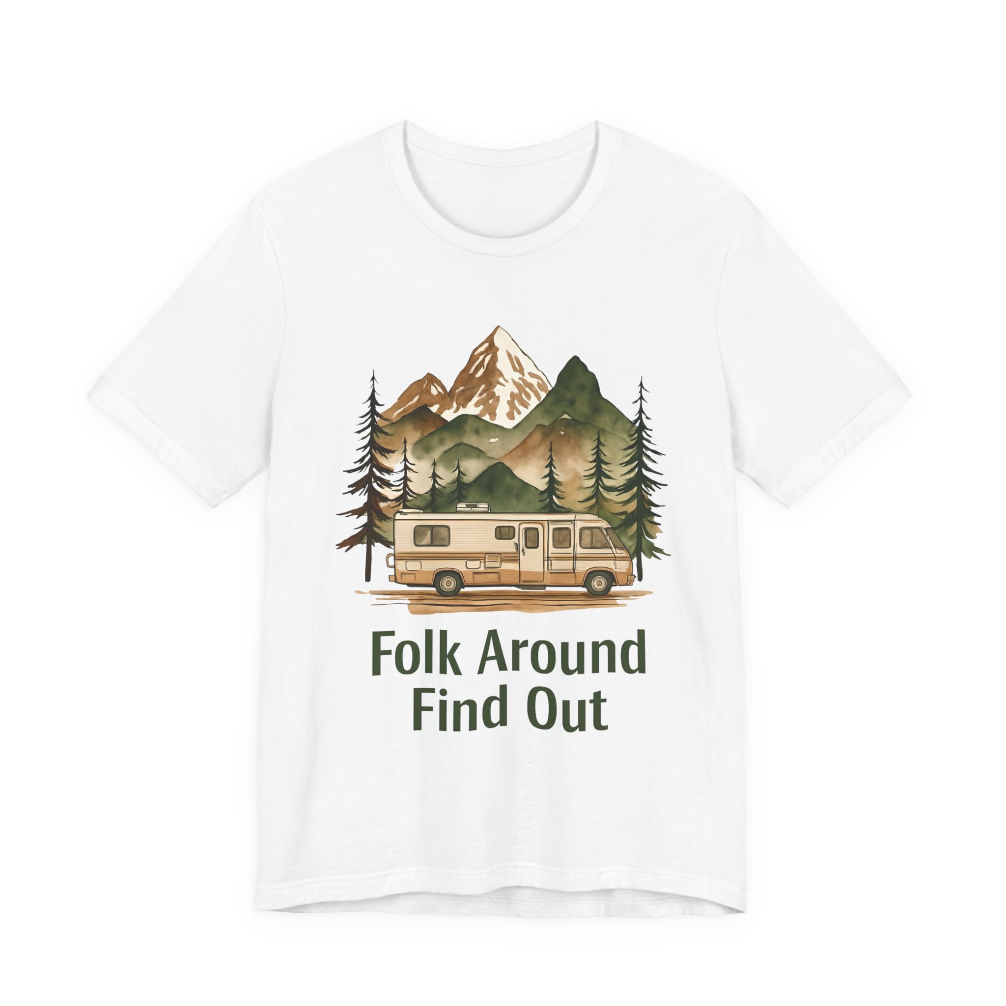 RV Camper Mountains Folk Around Find Out T-Shirt | Camping Outdoors